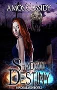 Shadow Destiny