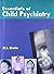 Essentials of Child Psychiatry