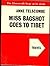 Miss Bagshot Goes to Tibet by Anne Telscombe