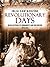 Revolutionary Days: Recollections of Romanoffs and Bolsheviki 1914-1917