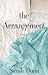 The Arrangement by Sarah Dunn