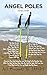 Angel Poles: The true story...