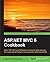 ASP.NET Core MVC 2.0 Cookbook: Effective ways to build modern, interactive web applications with ASP.NET Core MVC 2.0