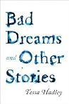 Bad Dreams and Ot...