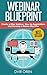 Webinar blueprint: Create a...