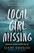 Local Girl Missing by Claire Douglas