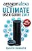 Amazon Alexa: Ultimate User Guide 2017 for Amazon Echo, Echo Dot & Amazon Tap +500 Secret Easter Eggs included.