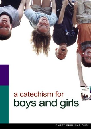 Catechism for Boys and Girls (Paperback)