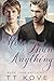 More Than Anything by T.T.  Kove