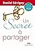 Un secret à partager