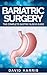 Bariatric Surgery by David Harris