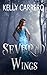 Severed Wings (Severed Wing...