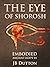 The Eye of Shorosh (Embodie...