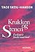 Krukken og stenen by Tage Skou Hansen