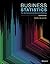 Business Statistics: For Contemporary Decision Making
