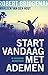 Start vandaag met ademen by Robert Bridgeman