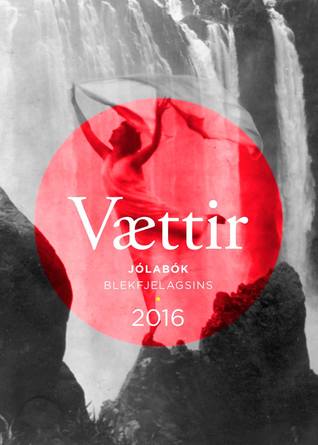 Vættir: Jólabók Blekfjelagsins 2016