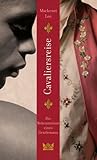 Cavaliersreise by Mackenzi Lee