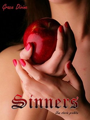 Sinners (Una storia proibita) (Italian Edition)