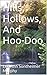 Hills, Hollows, And Hoo-Doo: Stories From The Ozarks