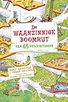 De Waanzinnige Bo...