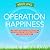 Operation Happiness: The 3-Step Plan to Creating a Life of Lasting Joy, Abundant Energy, and Radical Bliss