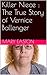 Killer Niece : The True Story of Vernice Ballenger