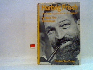 Hartvig Fricsh. Mennesket og politikeren. En biografi.
