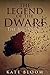 The Legend of the Dwarf: The Beginning