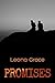 Promises by Leona Grace Promises by Leona Grace