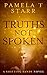Truths Not Spoken (Shifting Sands Novels, #1)