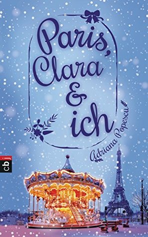 Paris, Clara und ich (Kindle Single) (German Edition)