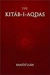 The Kitáb-i-Aqdas...