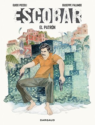 Escobar - El Patron (Kindle Edition)