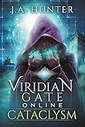 Cataclysm (Viridian Gate Online #1) 
