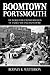 Boomtown Portsmouth by Rodney K. Watterson