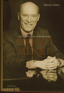 Rahat ja henki, Ahti Hirvosen elämäntase (Hardcover)