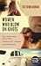 Women Who Blow on Knots by Ece Temelkuran Women Who Blow on Knots by Ece Temelkuran