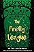 The Firefly League: A Lightbound Saga Novella (The Lightbound Saga)