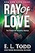Ray of Love (Ray #3)