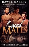 Laced Mates by Hawke Oakley