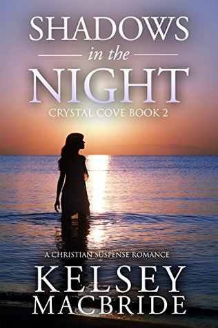 Shadows in the Night (The Crystal Cove Series #2)