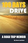 100 Days Drive: The Great North American Road Trip