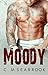 Moody