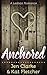 Anchored: A Lesbian Romance