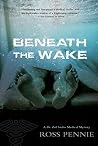 Beneath the Wake