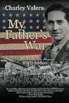 My Father's War: ...