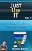 Just Use IT Vol. 1: How To Double Your Business Using Live Streaming