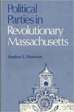 Political Parties in Revolutionary Massachusetts