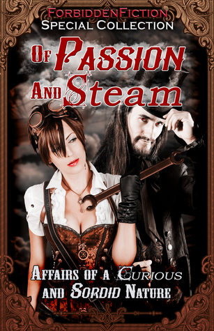 Of Passion and Steam Anthology